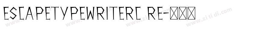 EscapeTypewriterC Re字体转换